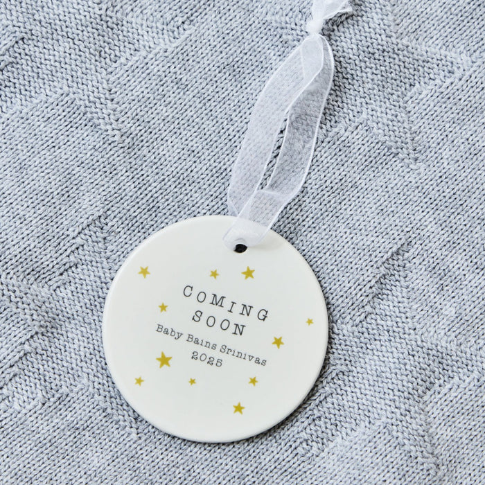 Personalised Coming Soon Round Ceramic Hanging Decoration