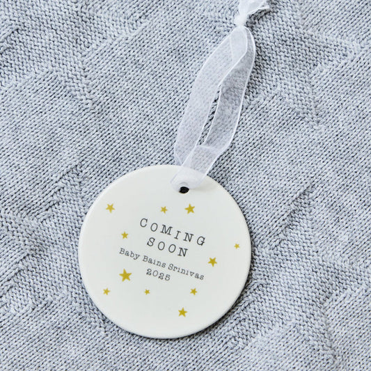 Personalised Coming Soon Round Ceramic Hanging Decoration