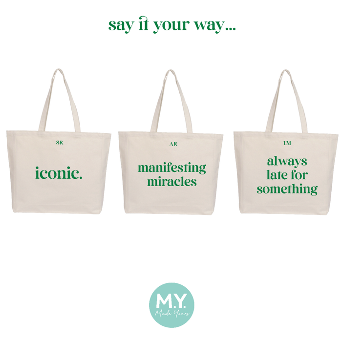 Personalised Green Cotton Canvas Slogan Tote Bag