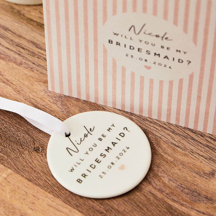 Personalised Will You Be My Bridesmaid? Simple Decoration