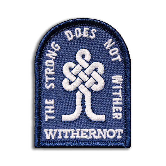 The Strong Does Not Wither Patch Accessories Withernot