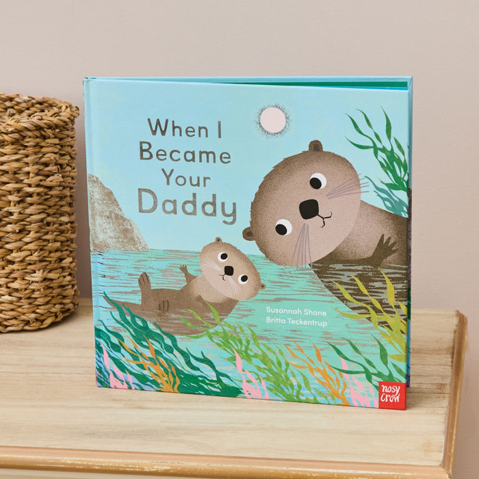 When I Became Your Daddy Book